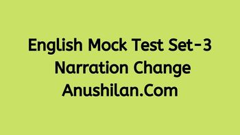 English Mock Test Set-3:Narration Change