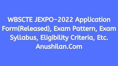 JEXPO 2022 Online Application, Exam Dates, Eligibility Criteria, Exam Pattern, Etc.